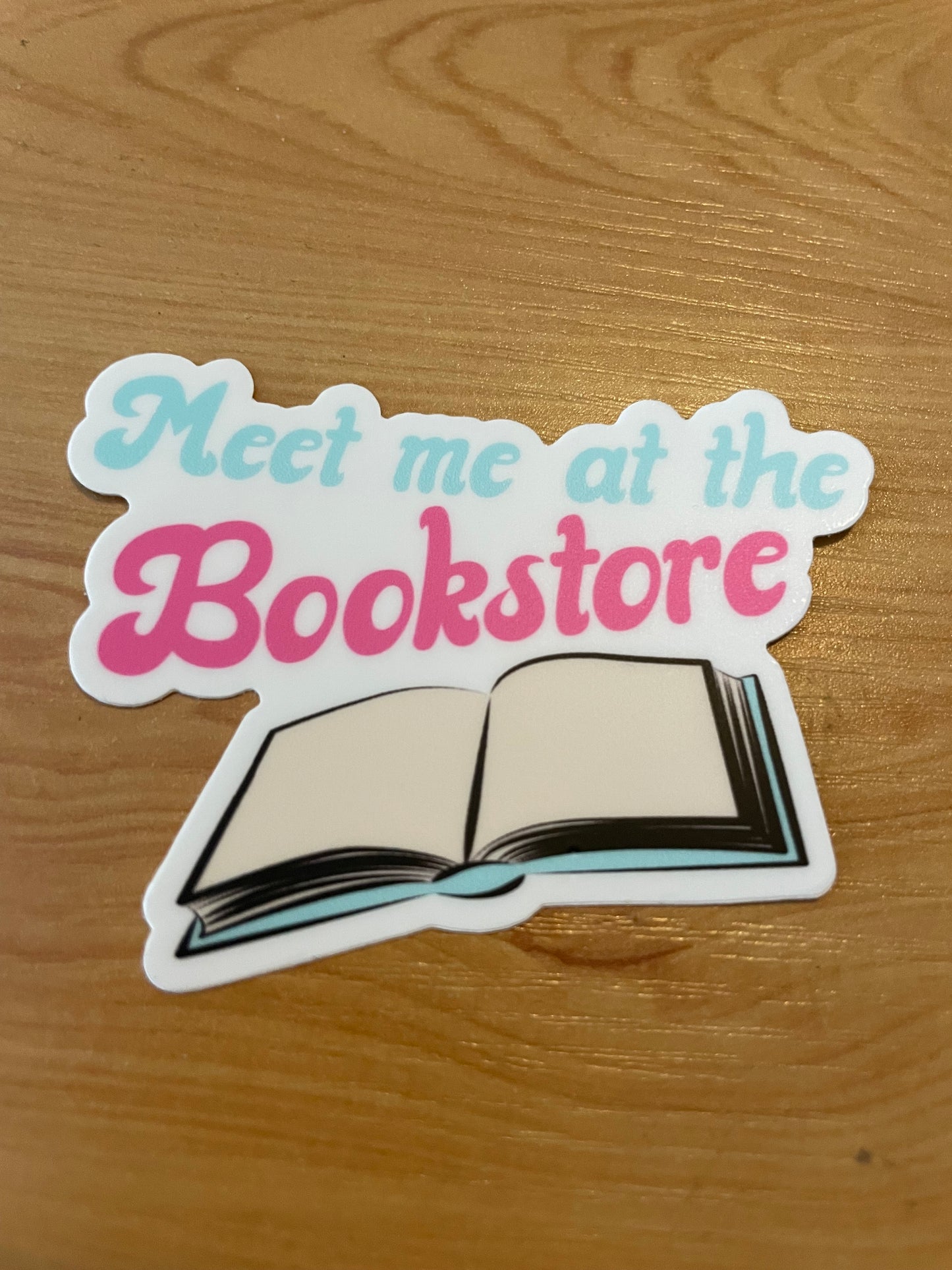 Meet me at the bookstore sticker